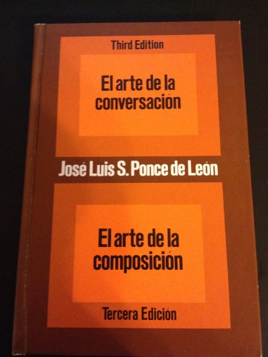 9780060452728: El arte de la conversacion, el arte de la composicion (Spanish Edition)