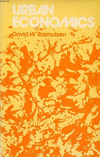 Urban Economics (9780060453329) by Rasmussen, David W.