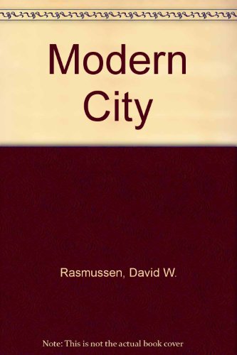 The modern city;: Readings in urban economics (9780060453336) by Rasmussen, David W