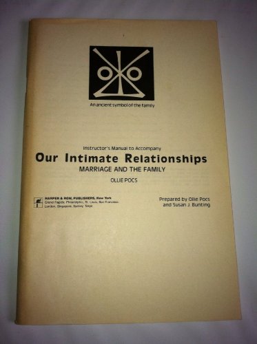 Stock image for Our Intimate Relationships: Marriage and the Family for sale by Half Price Books Inc.
