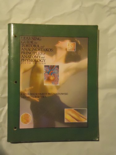 Imagen de archivo de Principles of Anatomy and Physiology: Learning Guide to 6r.e a la venta por AwesomeBooks