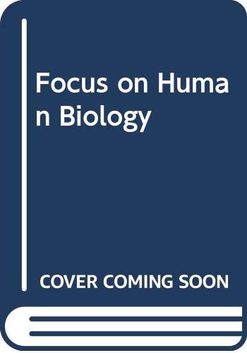 Beispielbild fr Focus on Human Biology zum Verkauf von Books From California