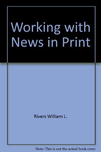 9780060454234: Working with news in print