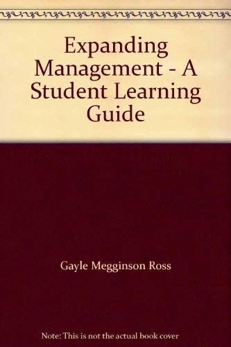 Stock image for Expanding Management - A Student Learning Guide for sale by Wonder Book