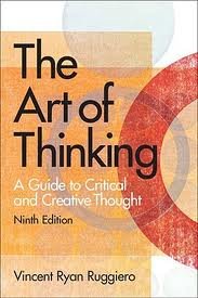 Beispielbild fr The art of thinking: A guide to critical and creative thought zum Verkauf von Wonder Book