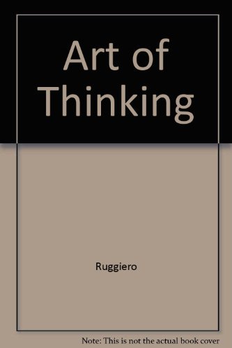 The Art of Thinking (9780060456689) by Ruggiero, Vincent Ryan