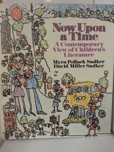 9780060456931: Now upon a Time: A Contemporary View of Children's Literature