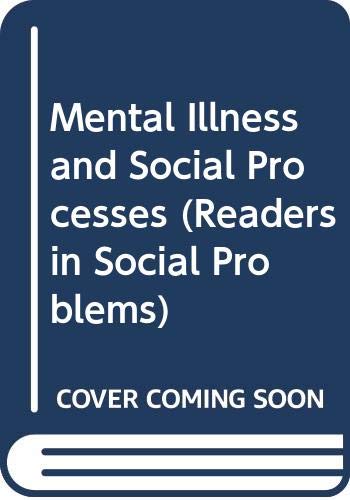 Beispielbild fr Mental Illness and Social Processes. zum Verkauf von Wonder Book