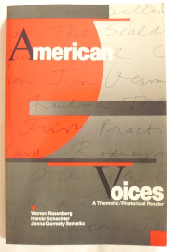 Imagen de archivo de American Voices: A Thematic/Rhetorical Reader a la venta por Wonder Book