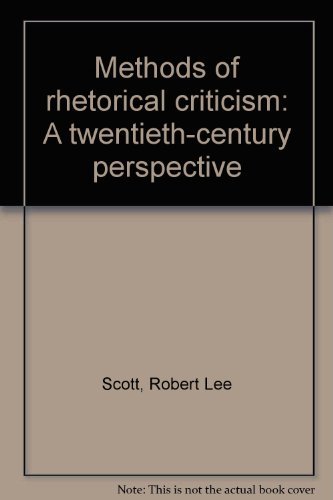 Imagen de archivo de Methods of Rhetorical Criticism : A Twentieth-Century Perspective a la venta por Better World Books