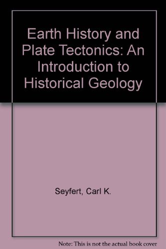 9780060459215: Earth History and Plate Tectonics: An Introduction to Historical Geology