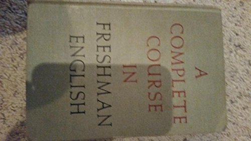 A Complete Course in Freshman English (9780060459789) by Shaw, Harry