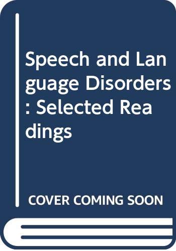 Stock image for Speech and language disorders: Selected readings for sale by Wonder Book