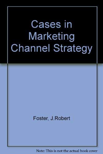 Beispielbild fr Cases in Marketing Channel Strategy zum Verkauf von Basement Seller 101