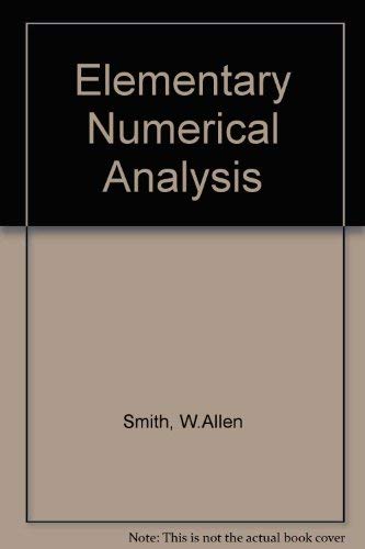 Imagen de archivo de Elementary Numerical Analysis a la venta por Ergodebooks