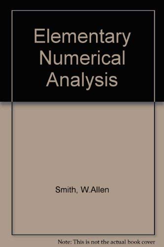 9780060463120: Elementary Numerical Analysis