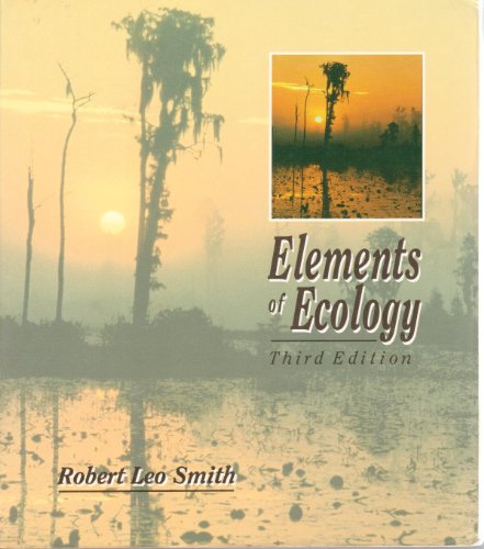 Elements of Ecology (9780060463281) by Smith, Robert Leo