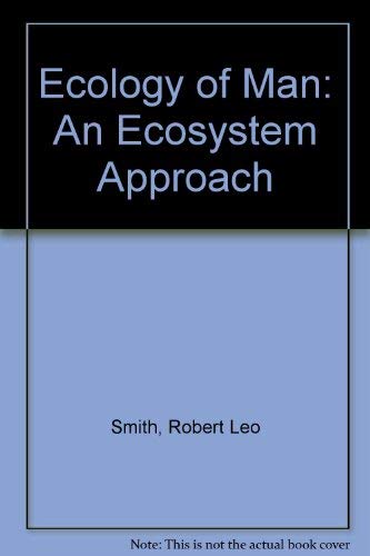 Beispielbild fr The ecology of man: An ecosystem approach zum Verkauf von Wonder Book