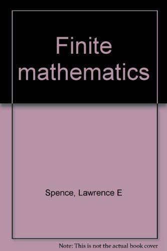 Finite mathematics (9780060463694) by Spence, Lawrence E