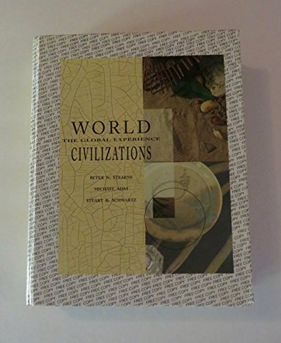 Imagen de archivo de World Civilizations: The Global Experience a la venta por HPB-Red