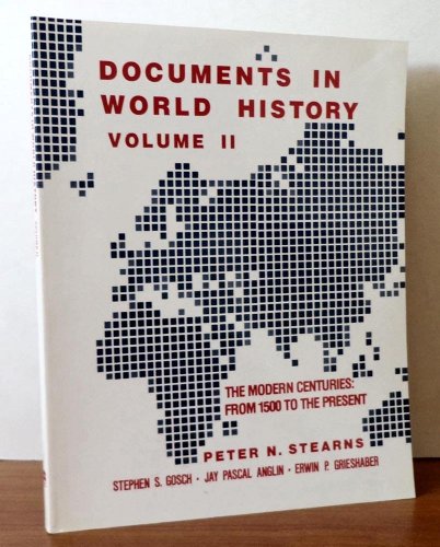 Imagen de archivo de Documents in World History: The Modern Centuries, from 1500 to the Present a la venta por Ergodebooks