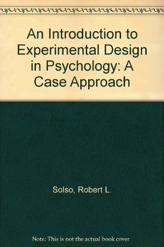 Imagen de archivo de An Introduction to Experimental Design in Psychology: A Case Approach a la venta por gearbooks