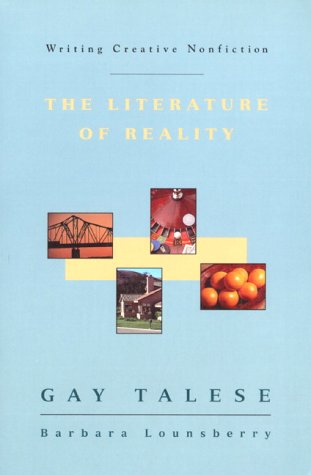 9780060465872: Writing Creative Nonfiction: The Literature of Reality