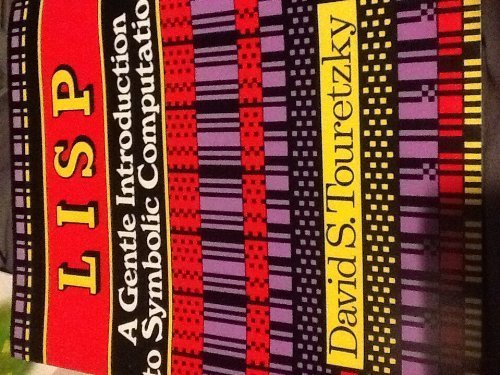 Beispielbild fr LISP: A Gentle Introduction to Symbolic Computation zum Verkauf von ThriftBooks-Dallas
