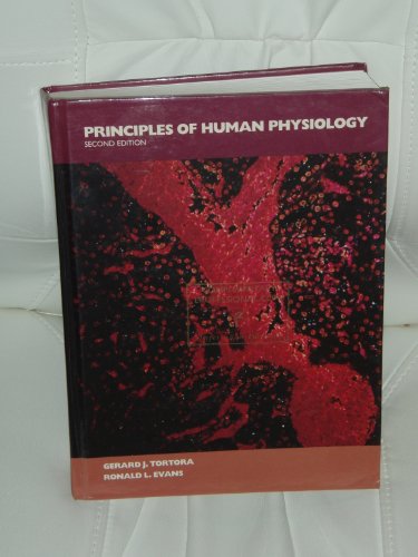 Principles of Human Physiology (9780060466589) by Tortora, Gerard J.; Evans, Ronald L.