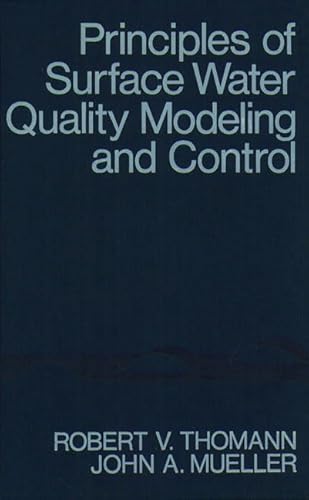 Beispielbild fr Principles of Surface Water Quality Modeling and Control zum Verkauf von Your Online Bookstore