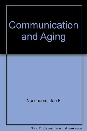 Beispielbild fr Communication and Aging: zum Verkauf von ThriftBooks-Atlanta