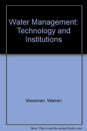 Stock image for Water Management: Technology and Institutions for sale by Bingo Used Books