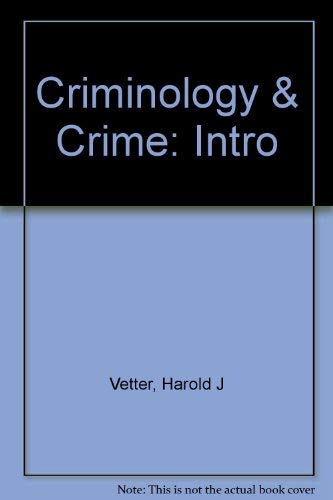 Imagen de archivo de Crimonology and Crime: An Introduction a la venta por BookHolders