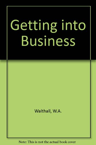Imagen de archivo de Getting into Business a la venta por Anderson Book