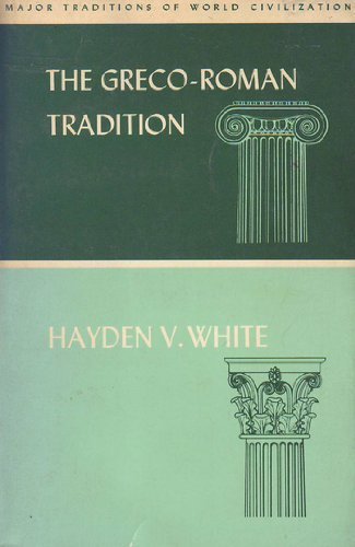 Imagen de archivo de The Greco-Roman Tradition (Major Traditions of World Civilization) a la venta por Half Price Books Inc.