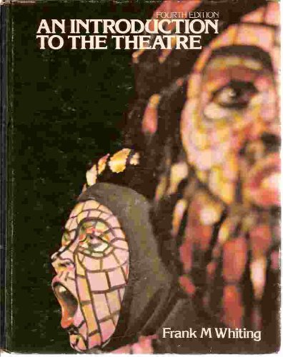 Stock image for An Introduction to the Theatre for sale by Better World Books