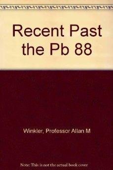 Stock image for The Recent Past : Readings on America since World War II for sale by Better World Books