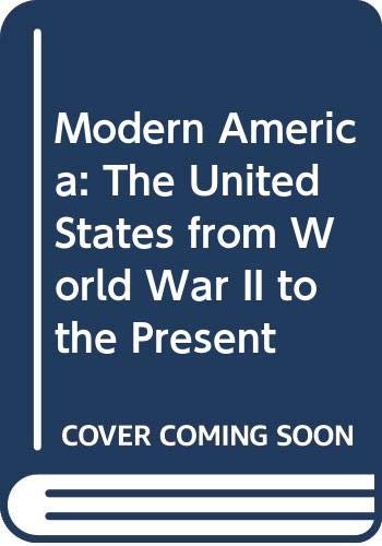 Stock image for Modern America: The United States from World War II to the Present for sale by HPB-Red