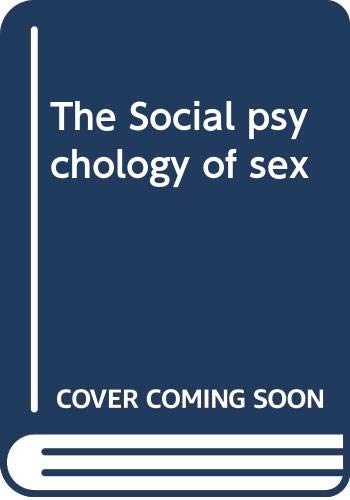 9780060471651: Title: The Social psychology of sex