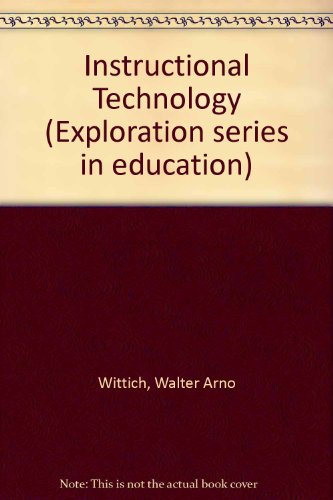 Stock image for Instructional Technology : Its Nature and Use for sale by Better World Books