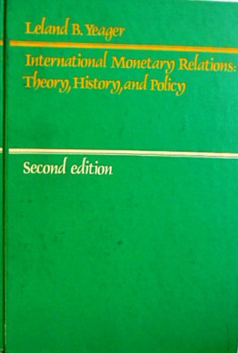 Stock image for International monetary relations: Theory, history, and policy for sale by HPB-Red