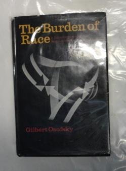 Stock image for Burden of Race: Documentary History of Negro-White Relations in America for sale by Better World Books