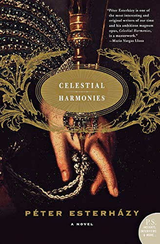 Celestial Harmonies: A Novel (9780060501082) by Esterhazy, Peter