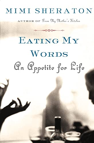 Beispielbild fr Eating My Words: An Appetite for Life zum Verkauf von ZBK Books