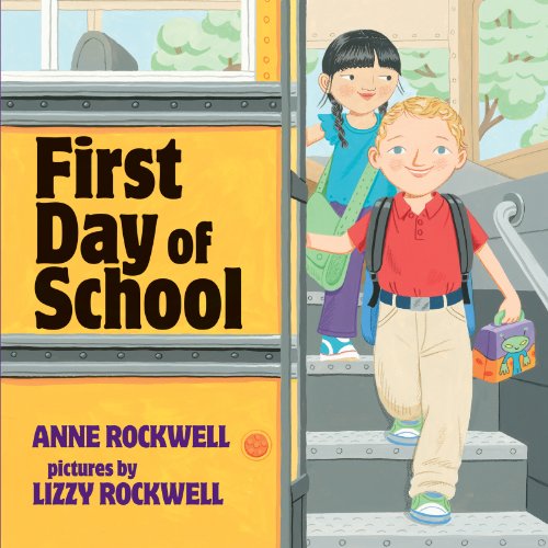 Beispielbild fr First Day of School zum Verkauf von Better World Books: West