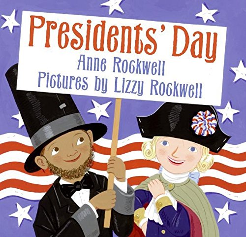 Presidents' Day (9780060501952) by Rockwell, Anne