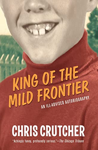 9780060502515: King of the Mild Frontier: An Ill-Advised Autobiography