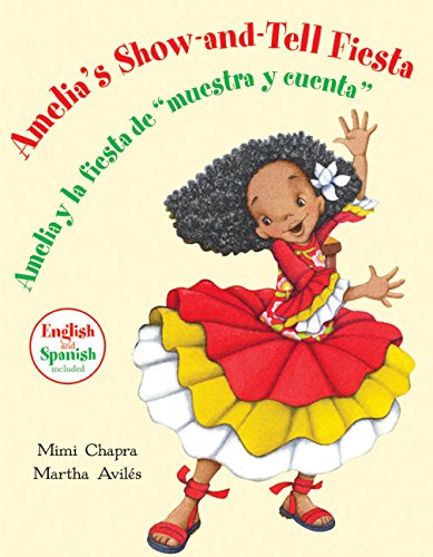 Stock image for Amelia's Show-and-Tell Fiesta/Amelia y la Fiesta de Muestra y Cuenta for sale by Better World Books: West