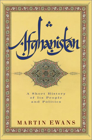 Imagen de archivo de Afghanistan: A Short History of Its People and Politics a la venta por Gulf Coast Books