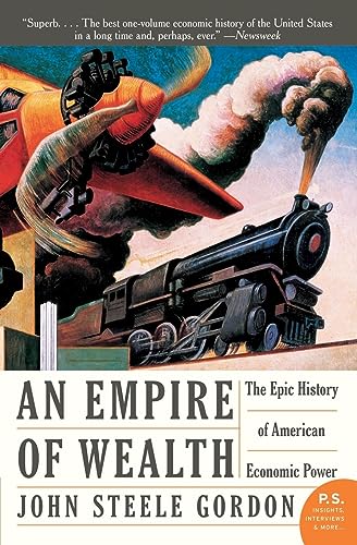 9780060505127: Empire of Wealth: The Epic History of American Economic Power